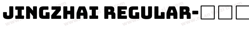 jingzhai Regular字体转换
